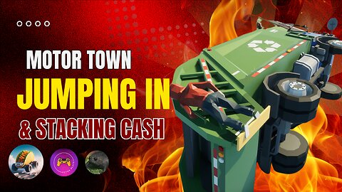 Motor Town - Jumping In & Stacking Cash!