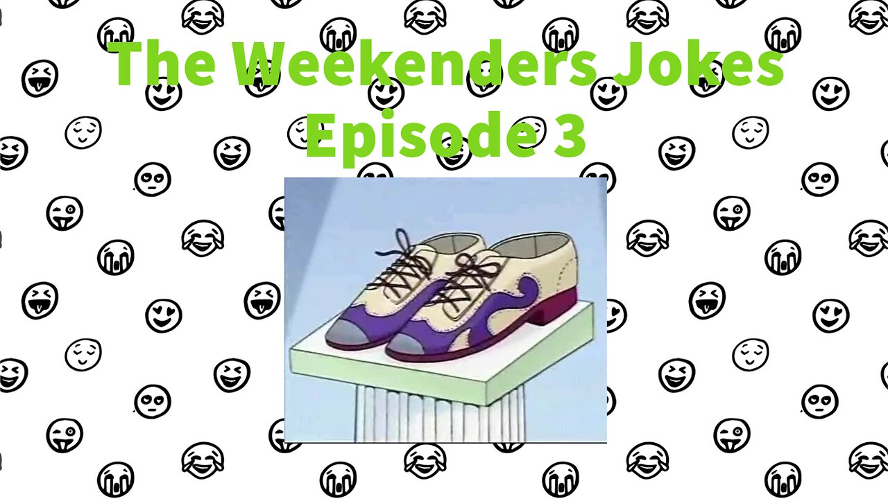 The Weekenders Jokes - Episode 3 - Shoes of Destiny