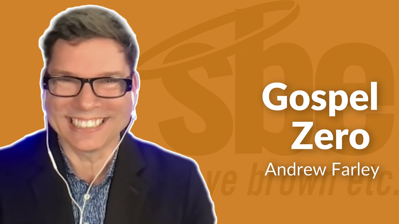 Andrew Farley | Gospel Zero | Steve Brown, Etc.