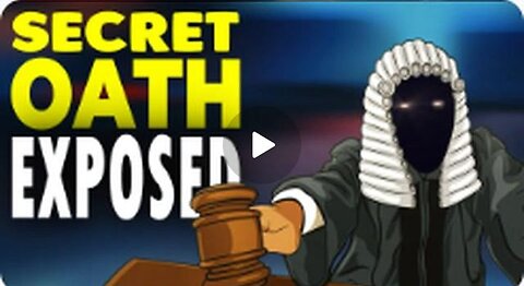 The Secret Oath of Judges & Lawyers