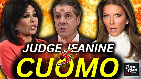 Judge Jeanine Says It’s TIME to Lock Cuomo Up—Here’s the Ugly History Behind Their Feud