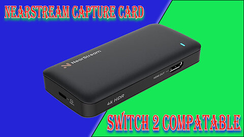 4k 60 HDR Capture card for your Nintendo switch 2