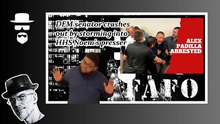 DEM SENATOR CRASHES HHS PRESSER GETS ARRESTED-FAFO