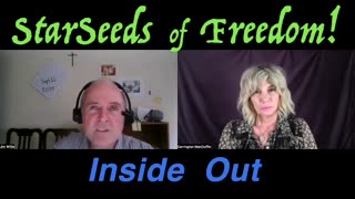 StarSeeds of Freedom! "Inside Out" Jim Willie joins Carrington MacDuffie