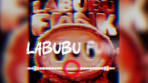 Labubu funk remix music