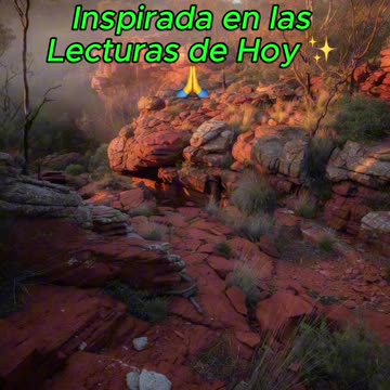 🙏✨ Oración Inspirada en las Lecturas de Hoy ✨🙏