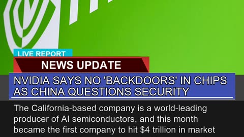 Nvidia Says No Backdoors in Chips as China Quest