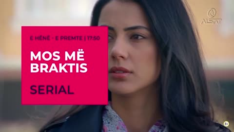 Mos me Braktis - Episodi 728 Promo