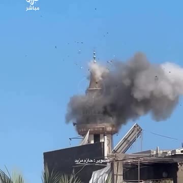 The moment the minaret of the old town mosque was targeted by a suicide drone in Deir al-Balah