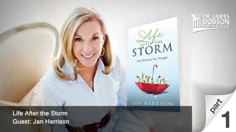 Life After the Storm - Part 1 with Guest Jan Harrison