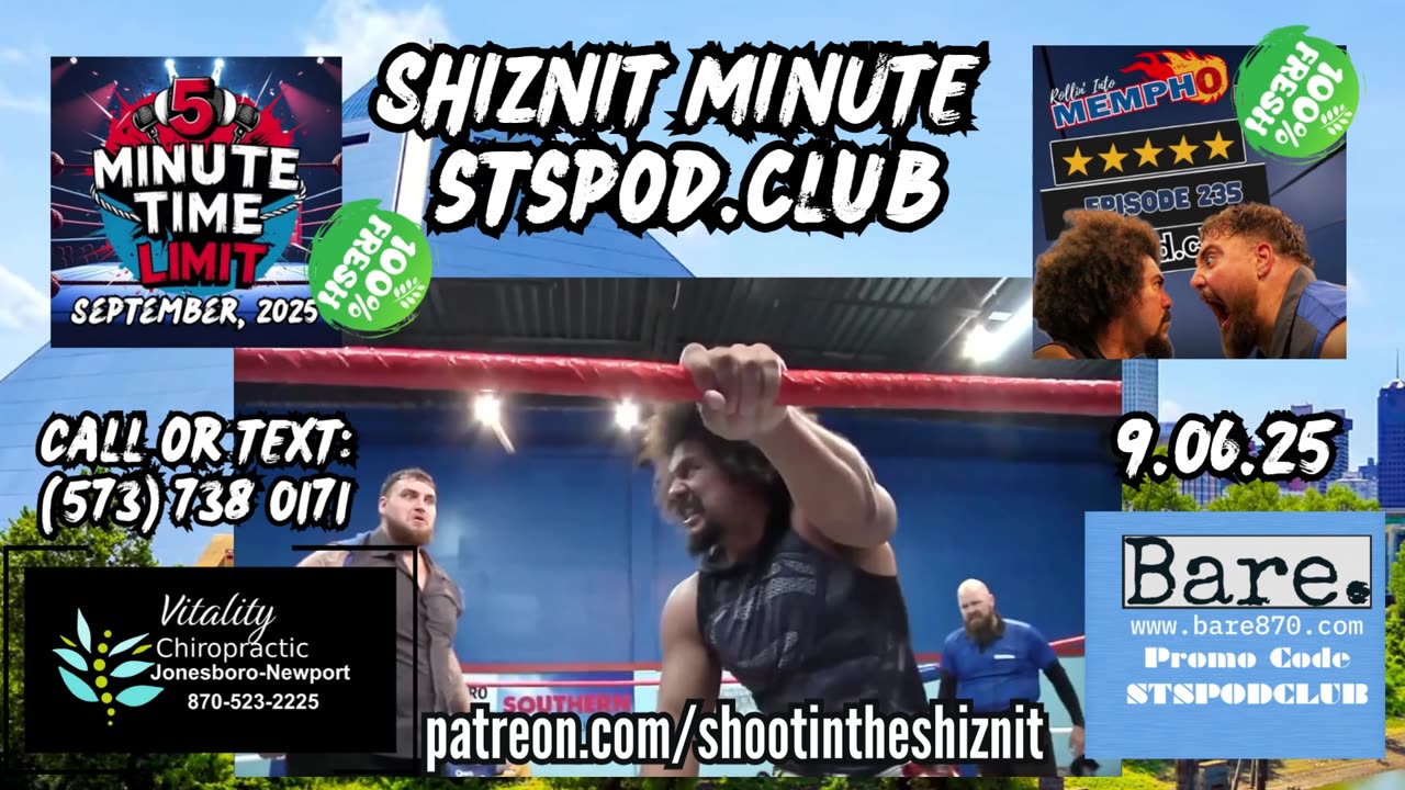 SHIZNIT MINUTE 9.06.25-BT talks MEMPHIS WRESTLING!!!!