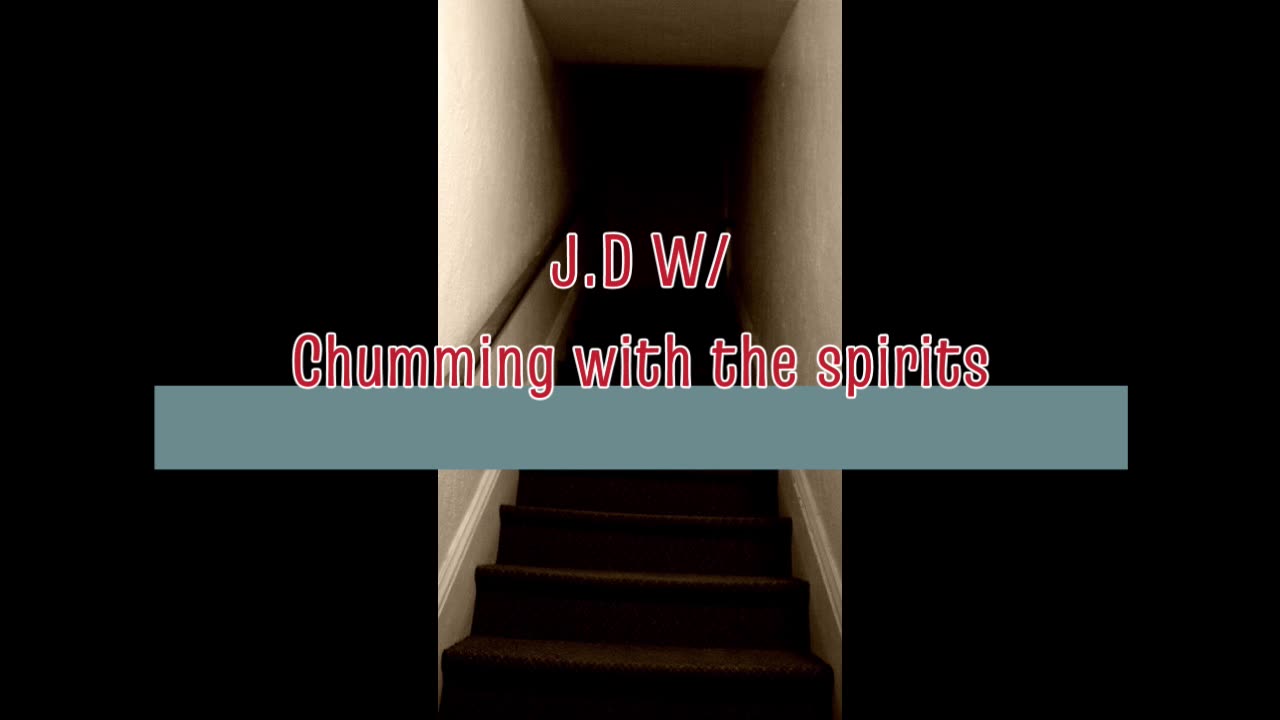 J.D from chumming with the spirits