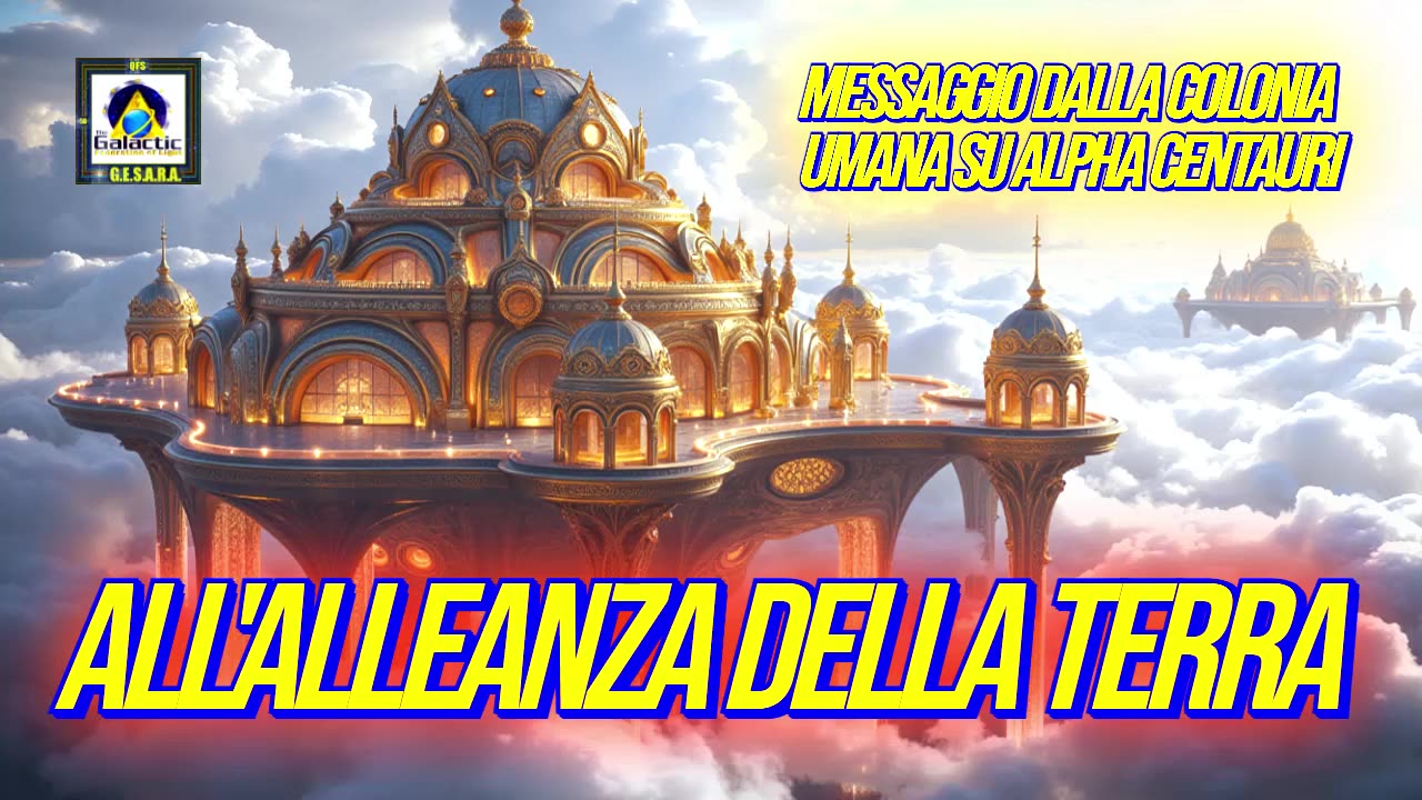 🟤🟤🟤MESSAGGIO DALLA COLONIA UMANA SU ALPHA CENTAURI: ALL'ALLEANZA DELLA TERRA