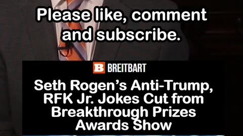 Seth Rogen’s Anti-Trump, RFK Jr. Jokes Cut from Breakthrough Prizes Awards Show