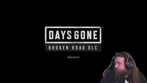 First Ever Playthrough of Days Gone!