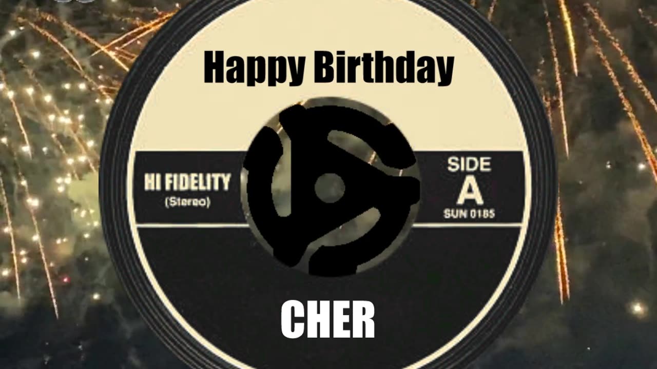HAPPY BIRTHDAY to CHER