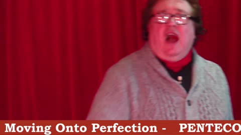 14 09 25 from 20 02 22 PENTECOSTAL HOLINESS CHURCH-Moving onto Perfection - D & L Griffiths- P Masih