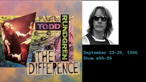 September 23-29, 1996 - 'The Difference with Todd Rundgren' (#96-39)