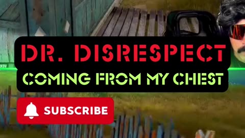DrDisrespect Coming From My Chest