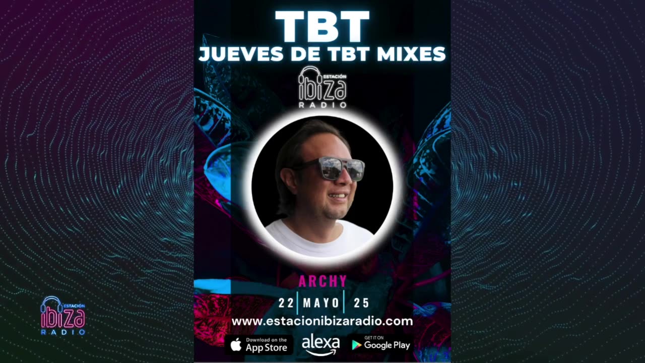 JUEVES DE TBT MIXES - Archy - 22 mayo 2025
