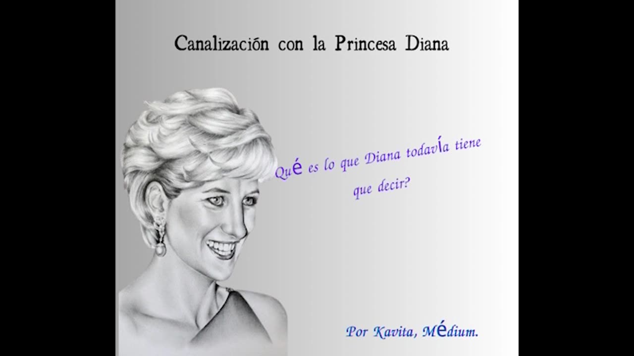 Canalización a la Princesa Diana.