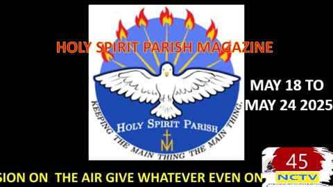 NCTV45 HOLY SPIRIT MAGAZINE MAY 18 2025