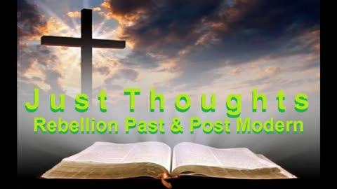 Just Thoughts - Rebellion Past and Post Modern (2019) Retro