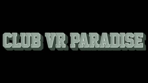 Club VR Paradise Special Bonus Episode 1
