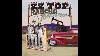 ZZ Top - Rancho Texicano: The Very Best of ZZ Top