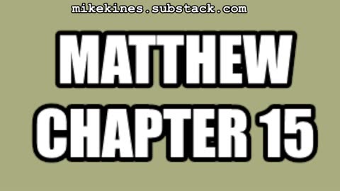 BC 2025 Matthew 15