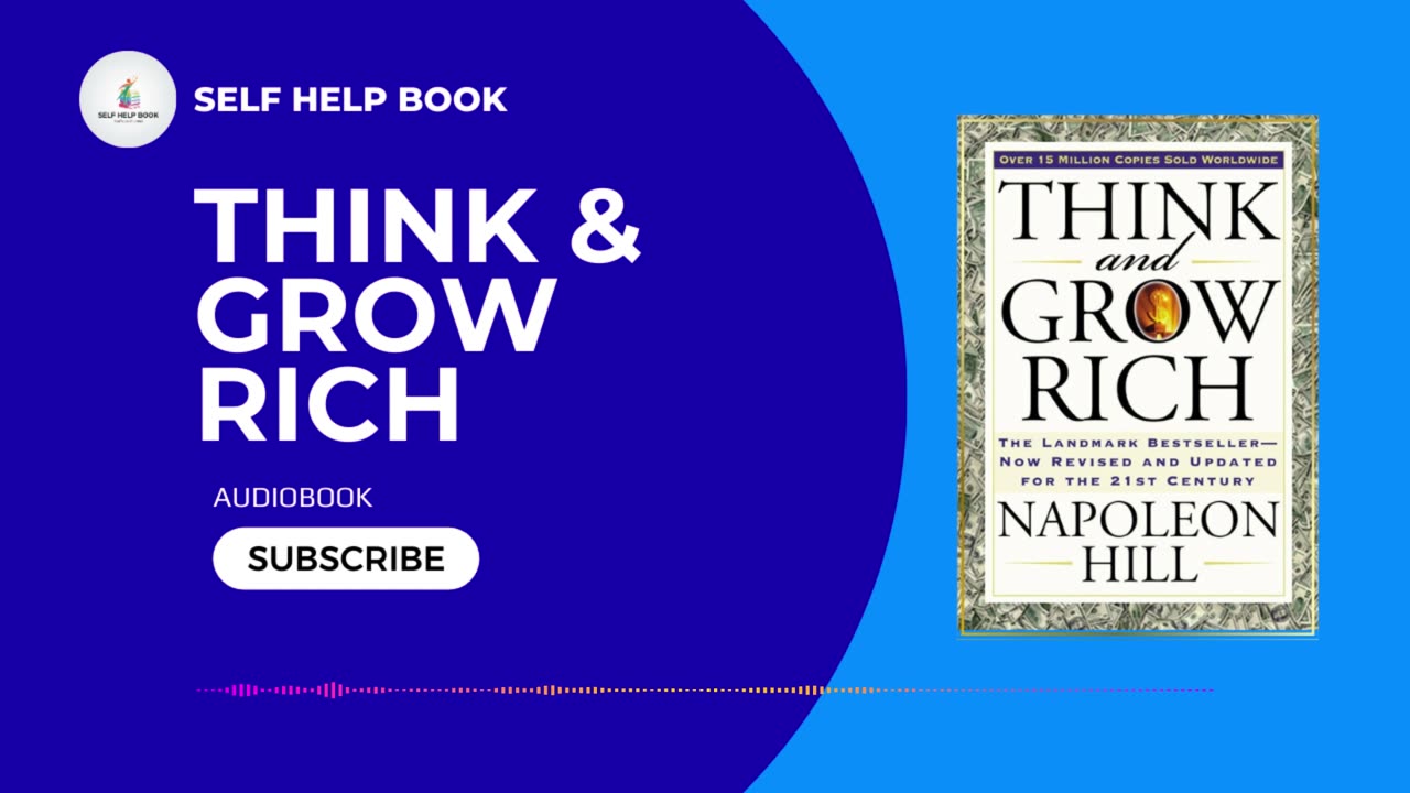 Think and Grow Rich Full Audiobook | Napoleon Hill's Classic Guide to Wealth & Success