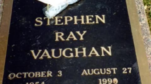 FAMOUS GRAVES - VOL. 434: STEVIE RAY VAUGHAN