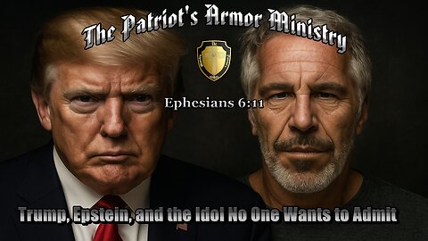 Trump, Epstein, and the Idol No One Wants to Admit