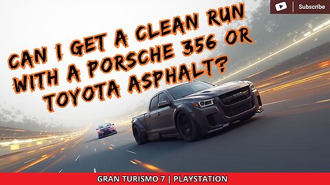 CAN I GET A CLEAN RACE WITH A PORSCHE 356 OR A TOYOTA ASPHALT? | GT7 PLAYSTATION