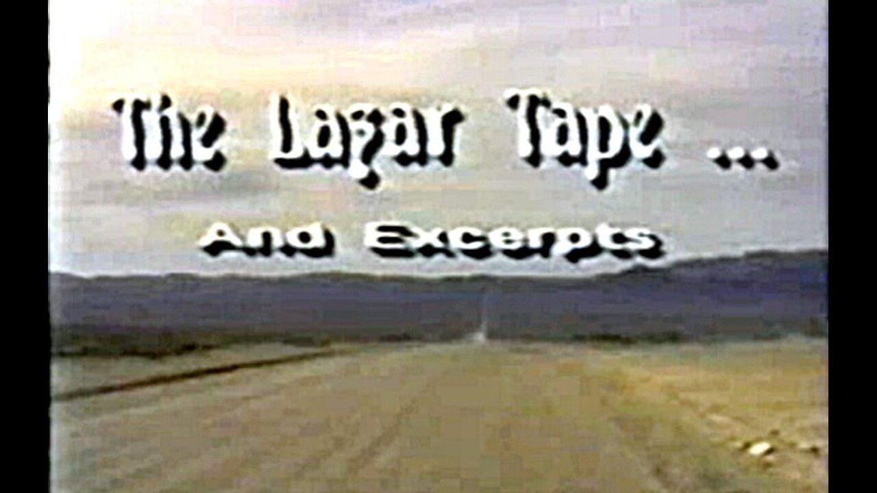 THE LAZAR TAPE - And Excerpts from the Government Bible (by Gene Huff, Bob Lazar)