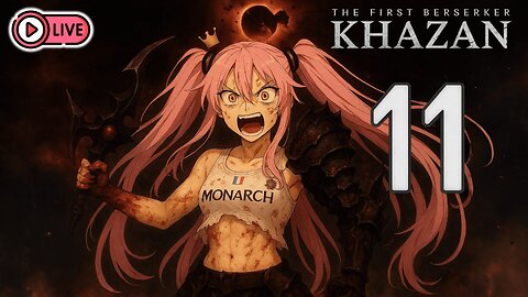 🔴[Live 53] Khazan The First Berserker PART 11 - Aldevir: Rise Against the Witch