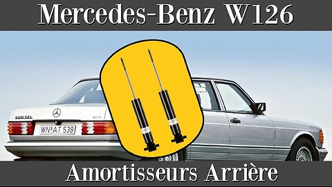Mercedes Benz W126 - Comment remplacer les amortisseurs arrière tutoriel