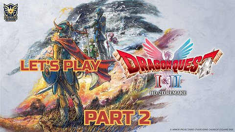 Dragon Quest 1 & 2 HD Remake (Part 2): Dragon Quest 1 and 2... the sequel to Dragon Quest 3.