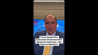 Trump Stands Firm: Submarines Positioned After Medvedev Statement + Big Pharma Called Out!