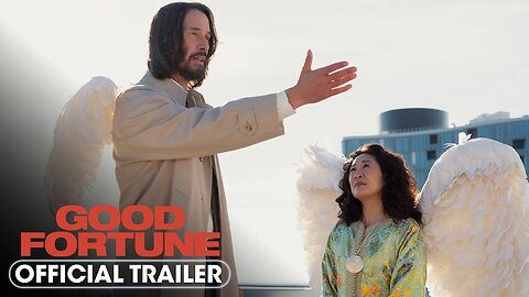 Good Fortune - Official Trailer (2025) Keanu Reeves, Seth Rogan, Aziz Ansari