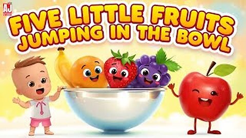Five Little Fruits Jumping in the Bowl 🍎🍌🍊 Fun Counting Song for Kids