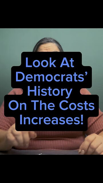 Democrats History On Increased Costs 🤦🏻‍♀️