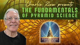 THE FUNDAMENTALS OF PYRAMID SCIENCE with Charlie Ziese