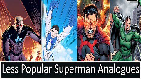 Less Popular Superman Analogues