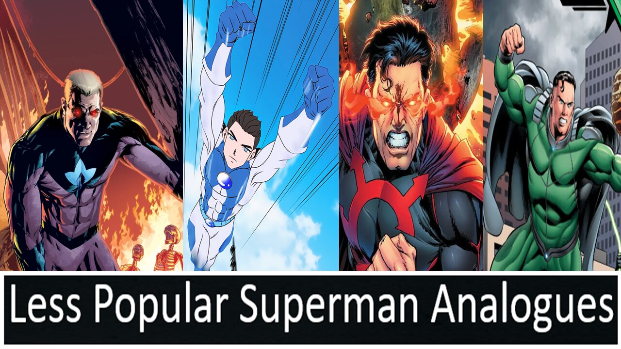Less Popular Superman Analogues