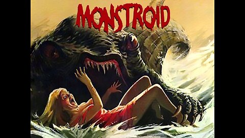 Destination Nightmare Late Movie: Monstroid