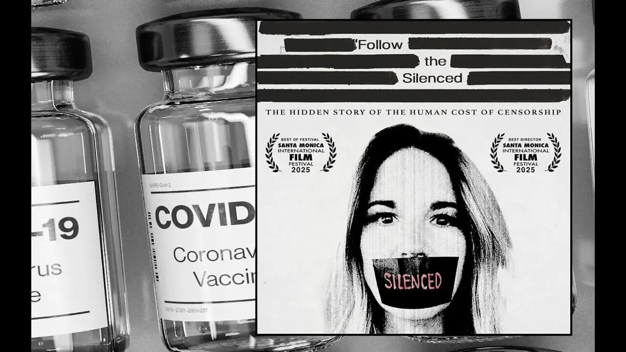 'FOLLOW THE SILENCED’: Following Stories of the Covid Vaccine Injured- A Mikki Willis Documentary