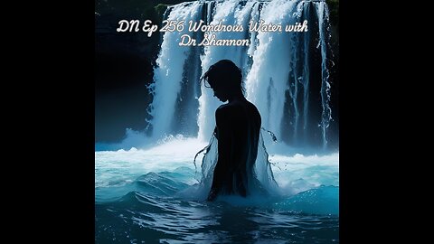 Deplorable Nation Ep 256 Wondrous Water with Dr Shannon