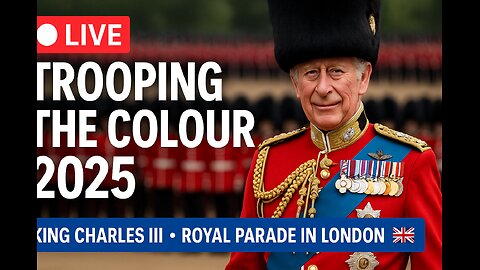 🔴 LIVE: King Charles III – Trooping the Colour 2025 | Royal Parade in London 🇬🇧