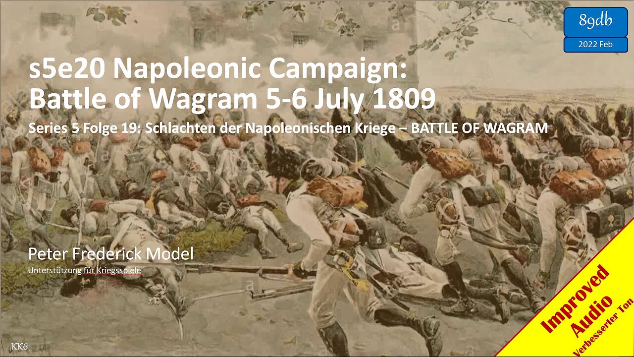 s5e20 Napoleonic Campaign: Battle of Wagram 5-6 July 1809